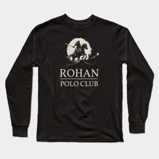 Rohan Polo Club - Fantasy Funny Long Sleeve T-Shirt